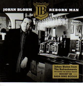 Johan Blohm – Reborn Man – THE REFRESHMENTS